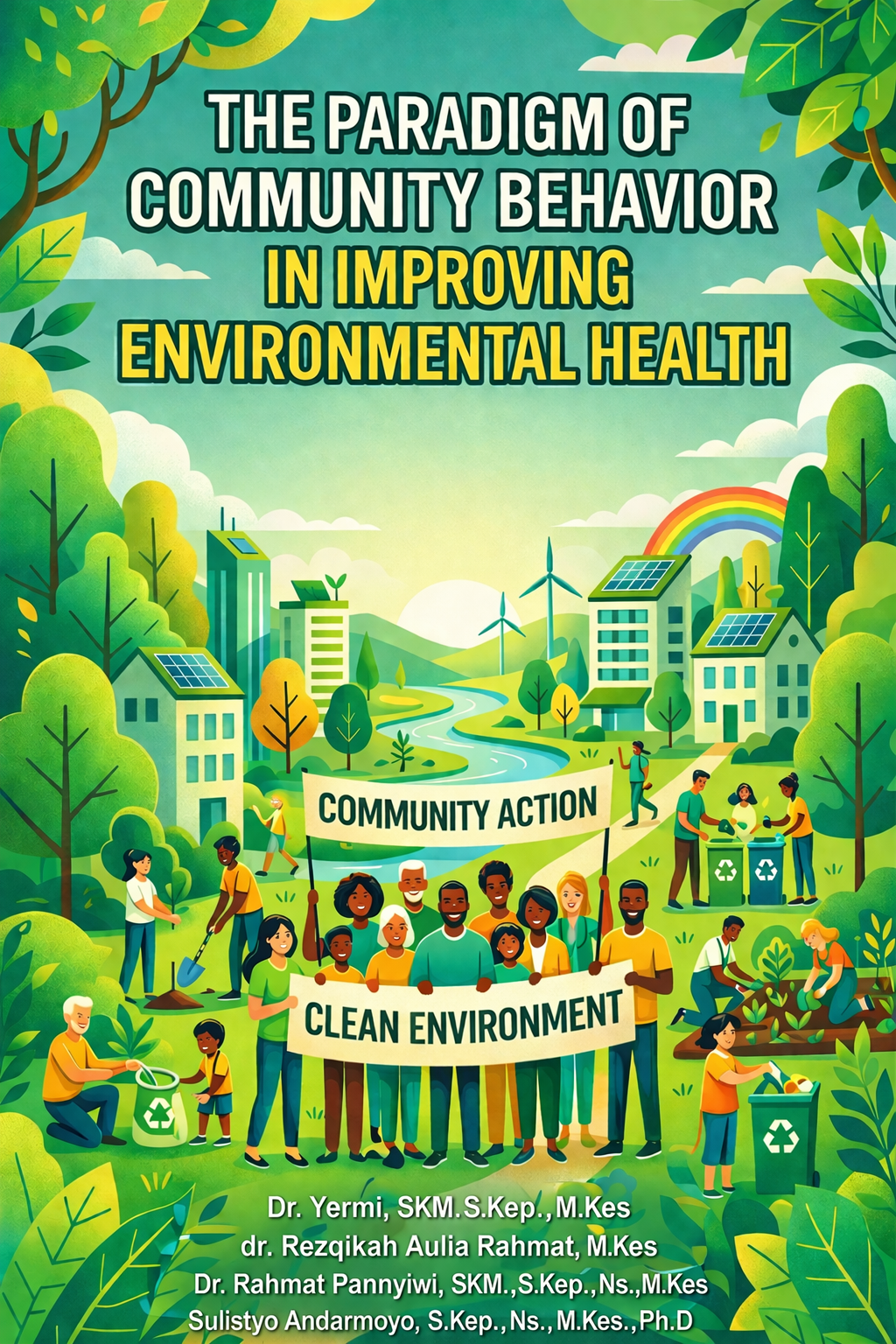 Community Behaviour The Paradigm of Community Behavior in Improving Environmental Health ...